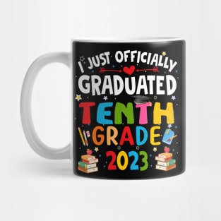 I just graduated tenth grade 2023 Mug